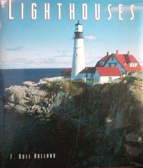 Lighthouses by F. Ross Holland