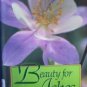 Beauty for Ashes Expressions of Womanhood by  Debra Evans
