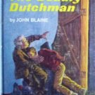 The Deadly Dutchman # 22 by  John Blaine