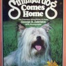 Summerdog Comes Home by  George Zabriskie