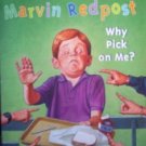 Marvin Redpost Why Pick on Me? by  Louis Sachar