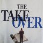 The Takeover by  Niven Busch