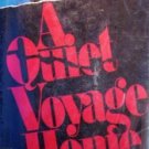 A Quiet Voyage Home by  Richard Jessup