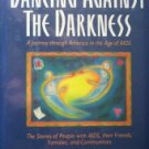 Dancing Against the Darkness by  Steven Petrow