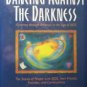 Dancing Against the Darkness by  Steven Petrow