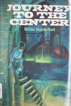 Journey to the Center by Brian Stableford