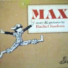 Max by Rachel Isadora (HB 1976 G)