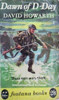 Dawn of D-Day David by Howarth (MMP 1961 Acc)