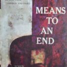 Means to an End by John Rowan Wilson (HB 1959 G/G)
