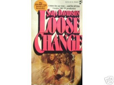 Loose Change by Sara Davidson (MMP 1997 G)