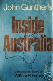 John Gunther's Inside Australia (HB 1972 G/G)