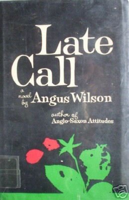 Late Call by Angus Wilson (HB 1965 G)