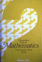 Elementary School Mathematics by William Zlot (HB G)