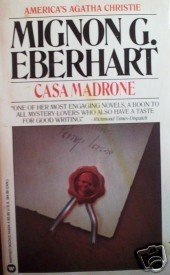 Casa Madrone by Mignon Good Eberhart (MMP 1987 G)