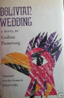 Bolivian Wedding by Gudrun Pausewang (HB 1970 G/G)