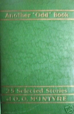 Another "Odd" Book 25 Selected Stories O O McIntyre (HB