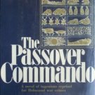 The Passover Commando by Irving R. Cohen (HB 1979 G/G)