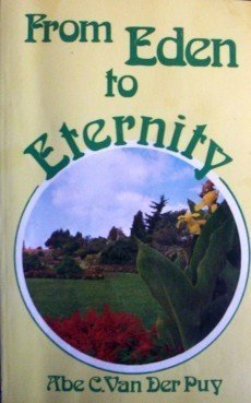 From Eden to Eternity by Abe Van Der Puy (MMP 1980 G)