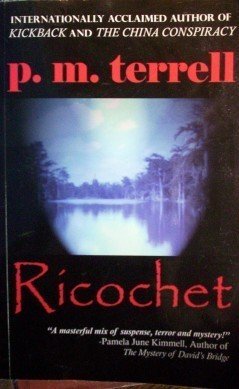 Ricochet by P M Terrell (HB 2006 G/G)