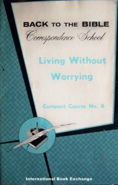 Living Without Worrying Correspondence - Norma Harrison