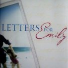 Letters for Emily Camron Wright (1st Ed HB 2002 VG/G)