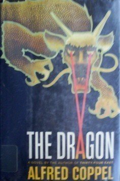 The Dragon by Alfred Coppel (HB 1st Ed 1977 G/G)