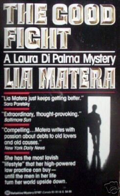 The Good Fight by Lia Matera (MMP 1991 G)