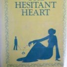 The Hesitant Heart by Anne Edwards 1974 Large Print G/G