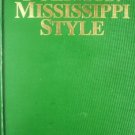 Politics Mississippi Style by Erle Johnston Hardcover