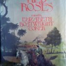 Blood Red Roses Elizabeth B Coker 1977 1st Ed Hardcover