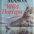 Wild Horizon F Van Wyck Mason 1st Ed Hardcover 1966 G/G