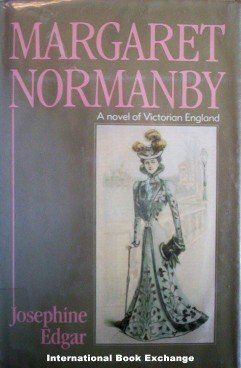 Margaret Normanby by Josephine Edgar (1983, Hardcover)