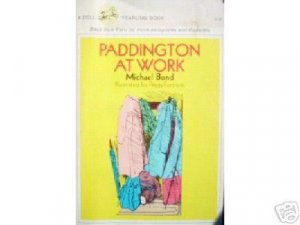 Paddington at Work by Michael Bond (SC 1987 G)