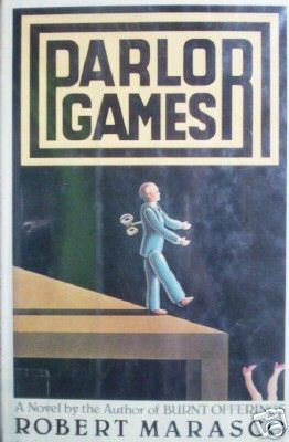 Parlor Games by Robert Marasco (HB First Ed 1979 G/G)
