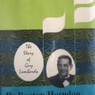 The Sweetest Music this Side of Heaven Guy Lombardo (HB