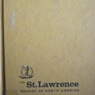 The St. Lawrence Seaway Anne T White (HardCover 1961 G)