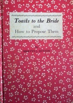Toasts to the Bride Mervyn Huston (HB Fair)