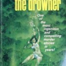 The Drowner John D. MacDonald (MMP 1963 G)