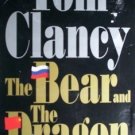 The Bear and the Dragon by Tom Clancy (2000, Cassette)