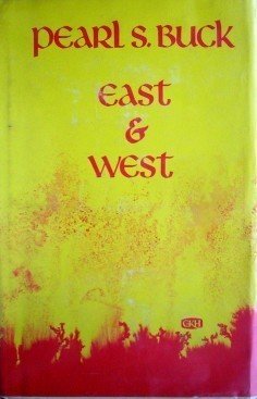 East & West Pearl S Buck (Hardcover Large Print 1975 G)