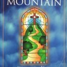 Climbing the Mountain - Bill Quinn and "Anne" (SC 2005)