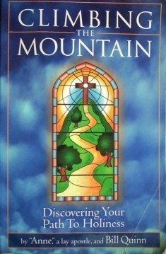 Climbing the Mountain - Bill Quinn and "Anne" (SC 2005)
