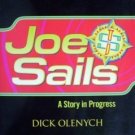 Joe Sails Dick Olenych (Softcover, 2004 VG)
