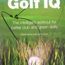 Improve Your Golf IQ by David Ayres (Softcover 2004 VG)