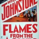 Flames from the Ashes William Johnstone (MMP 1993 G)