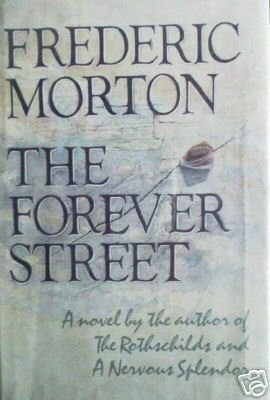 The Forever Street - Frederic Morton (HB 1st Ed 1984 G)
