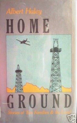Home Ground by Albert Haley (HB First Ed 1979 G/G) *
