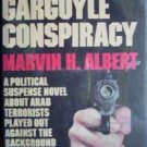 The Gargoyle Conspiracy Marvin Albert (HardBack 1975 G)