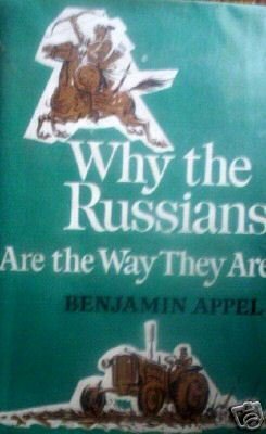 Why the Russians Are the Way They Are (HB 1966 G/G) *