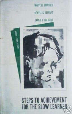 Steps to Achievement for the Slow Learner Ebersole (HB*